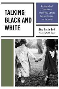 Talking Black and White