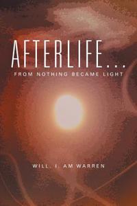 Afterlife . . .