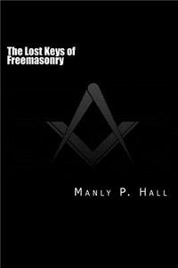 Lost Keys of Freemasonry