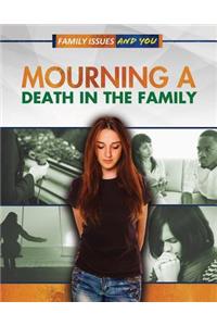 Mourning a Death in the Family