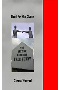 Bleed for the Queen
