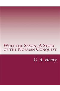 Wulf the Saxon