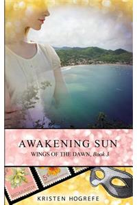 Awakening Sun