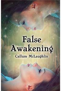 False Awakening