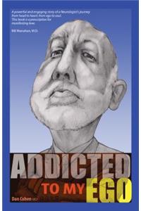 Addicted to My Ego