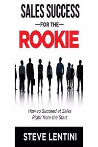 Sales Success for the Rookie