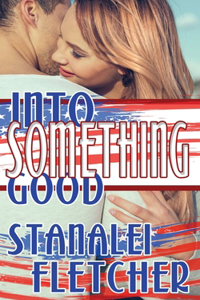 Into Something Good