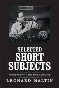 Selected Short Subjects