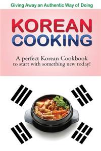 Giving away an authentic way of doing Korean Cooking