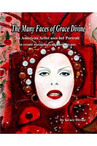 The Many Faces of Grace Divine