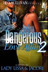 A Dangerous Love Affair 2