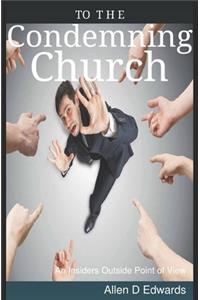 To The Condemning Church