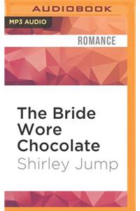 Bride Wore Chocolate