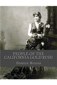 People of the California Gold Rush