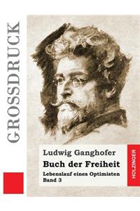 Buch der Freiheit (Großdruck)