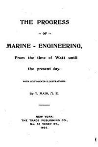 Progress of Marine-engineering, From the Time of Watt Until the Present Day