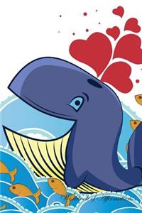 Whale Full Of Love Workbook of Affirmations Whale Full Of Love Workbook of Affirmations
