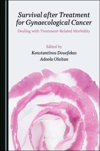 Survival After Treatment for Gynaecological Cancer: Dealing with Treatment-Related Morbidity