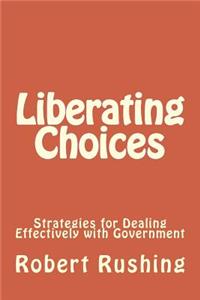 Liberating Choices