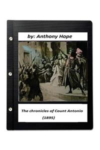 chronicles of Count Antonio (1895) by Anthony Hope