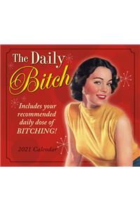 2021 the Daily Bitch Boxed Daily Calendar