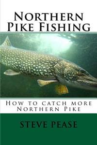 Northern Pike Fishing