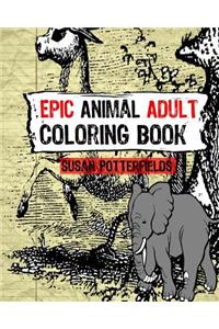 Epic Animal Adult Coloring Book