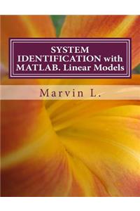 System Identification with Matlab. Linear Models