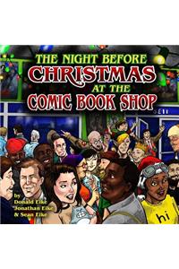 The Night Before Christmas at the Comic Book Shop