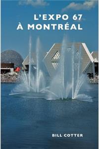 Montreal's Expo 67