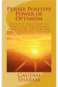Pensee Positive Power of Optimism