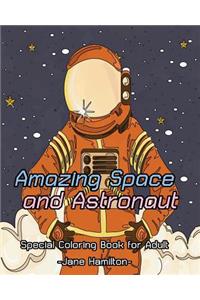 Amazing Space and Astronaut