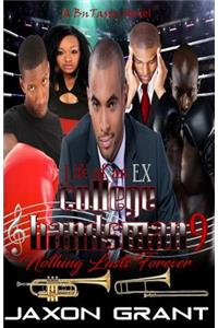 Life of an EX College Bandsman 9