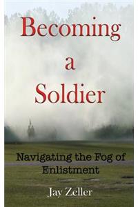Becoming a Soldier