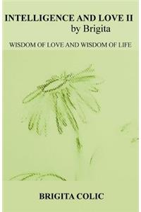 Intelligence and Love by Brigita II