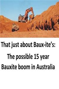 That Just about Baux-Ite's