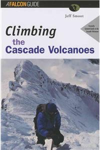 Climbing the Cascade Volcanoes