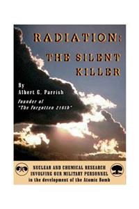 Radiation the Silent Killer