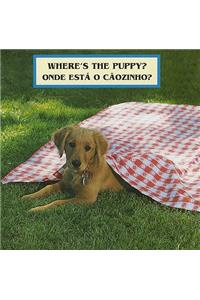Where's the Puppy?/Onde Esta O Caozinho?