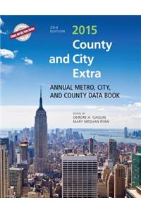 County and City Extra 2015: Annual Metro, City, and County Data Book