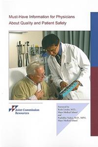 Must-Have Information for Physicians about Quality & Patient Safety