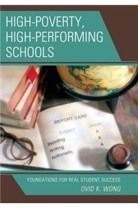 High-Poverty, High-Performing Schools