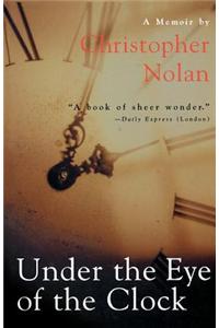 Under the Eye of the Clock