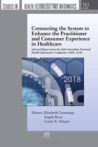 Connecting the System to Enhance the Practitioner and Consumer Experience in Healthcare