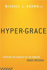 Hyper-Grace