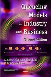 Queueing Models in Industry & Business