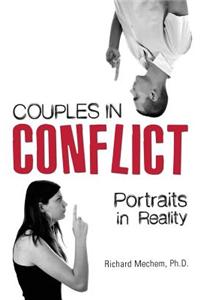 Couples in Conflict: Portraits in Reality