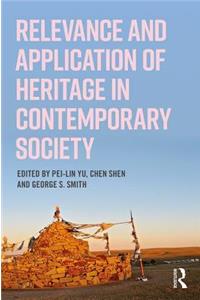 Relevance and Application of Heritage in Contemporary Society