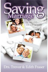 Saving Marriage by Applying Biblical Wisdom