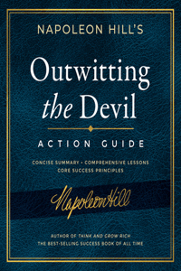 Outwitting the Devil® Action Guide